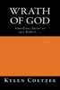 Wrath Of God: Guardian, Savior or just Killer?.....