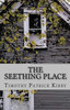 The Seething Place