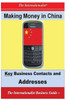 Making Money in China: Key Business Contacts and Addresses