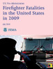 Firefighter Fatalities in the United States in 2009