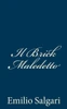 Il Brick Maledetto