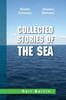 Collected Stories of the Sea