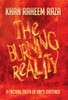 The Burning Reality: A Factual Truth of One's Existence