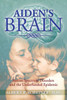 Aiden's Brain: The Underfunded Autism Epedemic