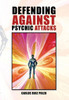 Defending Against Psychic Attacks