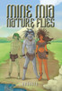 Mine MIA Nature Flies