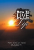 How to Live an Abundant Life