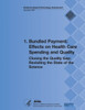 1. Bundled Payment: Effects on Health Care Spending and Quality: Closing the Quality Gap: Revisiting the State of the Science (Evidence Re