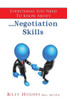 Everything You Need To Know About....Negotiation Skills