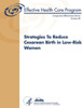 Strategies To Reduce Cesarean Birth in Low-Risk Women: Comparative Effectiveness Review Number 80
