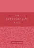 The Everyday Life Bible: Pink Leatherluxe?«: The Power Of God'S Word For Everyday Living