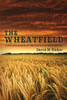 The Wheatfield: Love and Death at the Battle of Gettysburg