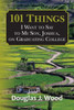 101 Things I Want to Say to My Son, Joshua, on Graduating College