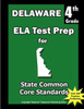 Delaware 4th Grade ELA Test Prep: Common Core Learning Standards