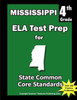 Mississippi 4th Grade ELA Test Prep: Common Core Learning Standards