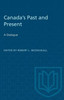 Canada's Past and Present: A Dialogue