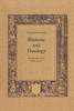 Rhetoric and Theology: The Hermeneutic of Erasmus