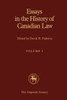 Essays in the History of Canadian Law, Volume I