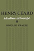 Henry C�ard: id�aliste d�tromp�