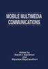 Mobile Multimedia Communications