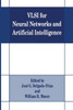 VLSI for Neural Networks and Artificial Intelligence