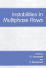 Instabilities in Multiphase Flows