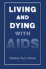 Living and Dying with AIDS
