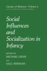 Social Influences and Socialization in Infancy