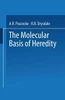 The Molecular Basis of Heredity