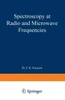 Spectroscopy at Radio and Microwave Frequencies