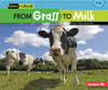 From Grass To Milk (Start To Finish, Second Series)