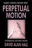 Perpetual Motion