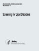 Screening for Lipid Disorders: Systematic Evidence Review Number 4