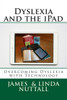 Dyslexia and the iPad: Overcoming Dyslexia with Technology
