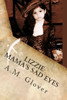 Lizzie: Mama's Sad Eyes