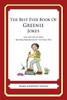 The Best Ever Book of Greenie Jokes: Lots and Lots of Jokes Specially Repurposed for You-Know-Who