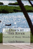 Down by the River: Poetry of Many Moods