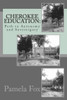 Cherokee Education: : Path to Autonomy and Sovereignty