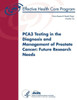 PCA3 Testing in the Diagnosis and Management of Prostate Cancer: Future Research Needs: Future Research Needs Paper Number 24