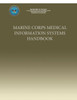 Marine Corps Medical Information Systems Handbook