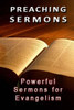 Preaching Sermons: Powerful Sermons for Evangelism