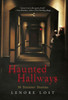 Haunted Hallways: 16 Sinister Stories
