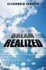 A Dream Realized