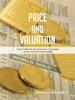 Price and Valuation: A way to determine the actual price of a company and the associated common stock