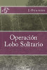 OperaciÃ³n Lobo Solitario