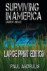 Surviving In America: Under Siege 2nd Edition LP: Large Print Edition Large Print
