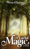 A Fateful Magic