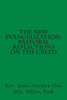 The New Evangelization: Pastoral Reflections on the Creed