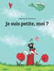Je suis petite, moi ?
