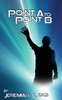 Point A to Point B